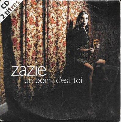 Zazie: Un point c'est toi / Au diable nos adieux [CD 2 Titel - 1995]