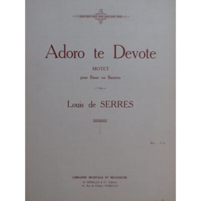 De Serres Louis Adoro Te Devote Chant Organ 1931