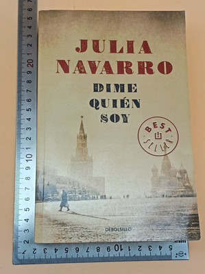 Dime Quien Soy Julia Navarro Paperback 2013 Debolsillo