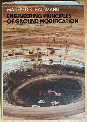 Engineering Principles of Ground Modification - 1st. Ed. 1990 - M. R. Hausmann