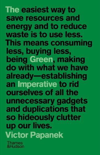 The Green Imperative: Ecology and Ethics in Design and Architecture [paperback]
