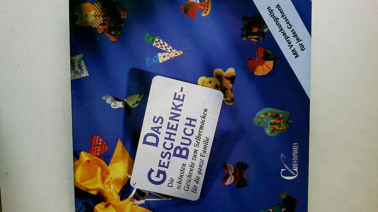 86282 DAS GESCHENKEBUCH die schönsten Ideen zum Selbermachen für die ganze