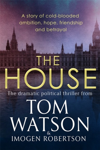 The House by Imogen Robertson (Hardback Book)