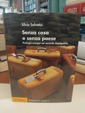 SALVATICI-SENZA CASA SENZA PAESE-IL MULINO-2008