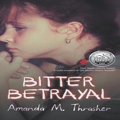 Bitter Betrayal Thrasher Amanda M. Hardcover Progressive Rising P