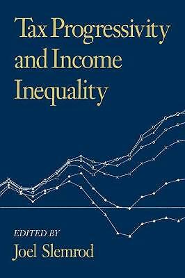 Tax Progressivity and Income Inequality Slemrod Paperback 9780521587761