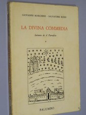 LA DIVINA COMMEDIA  Giovanni Marchese Salvatore Rossi Palumbo 1983  Brossura