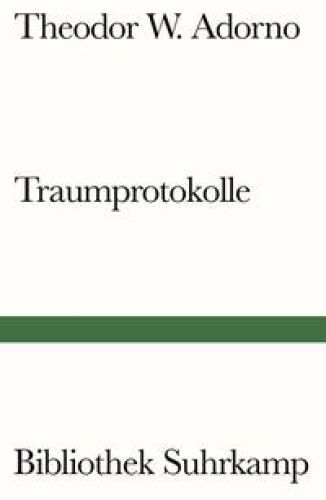 Thumbnail - Traumprotokolle. Theodor W. Adorno ; Herausgegeben Von Christoph Gödde