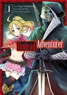 The Unwanted Undead Adventurer - Tome 1 von Yu, Oka... | Buch | Zustand sehr gut