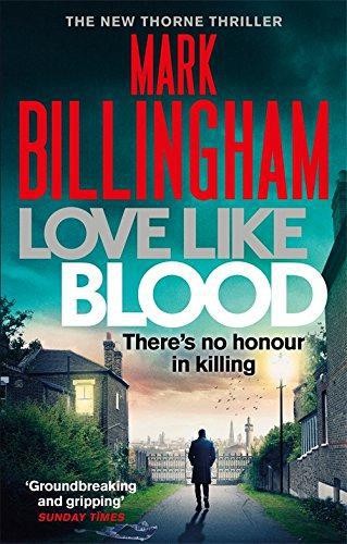 Love Like Blood (Tom Thorne Novels) - Billingham, Mark