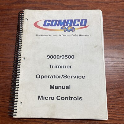 #ad Gomaco 9000 9500 Trimmer Operator Service Manual $35.00