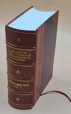The law of stockbrokers and stock exchanges, and of commodity br [Leather Bound]
