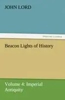 John Lord | Beacon Lights Of History | Taschenbuch | Englisch (2011) | 228 S.