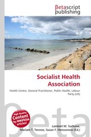 Lambert M. Surhone (U. A.) | Socialist Health Association | Taschenbuch (2026)
