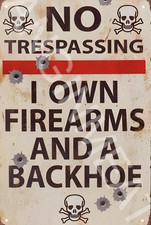 No Trespassing Sign Funny Weatherproof Aluminum 8x12 Inch Outdoor Use