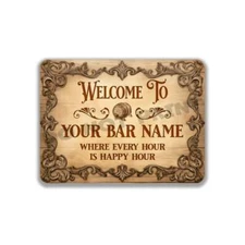 Where Every Hour is Happy Hour Personalized Bar Pub Sign - Aluminum