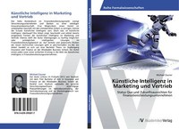 KüNstliche Intelligenz In Marketing Und Vertrieb | Buch | 9783639395877