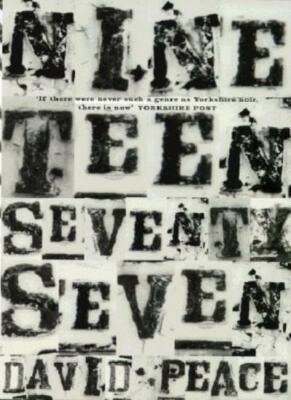 Nineteen Seventy Seven By David Peace