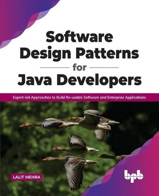 Lalit Mehra Software Design Patterns for Java Developers (Paperback) (UK IMPORT)