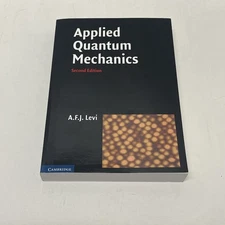 Applied Quantum Mechanics by A. F. J. Levi (2012, Trade Paperback)