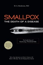 D.A. Henderson Preston Ric Smallpox: The Death of a Dis (Paperback) (UK IMPORT)