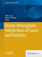 Ocean-Atmosphere Interactions Of Gases And Particles Peter S. Liss