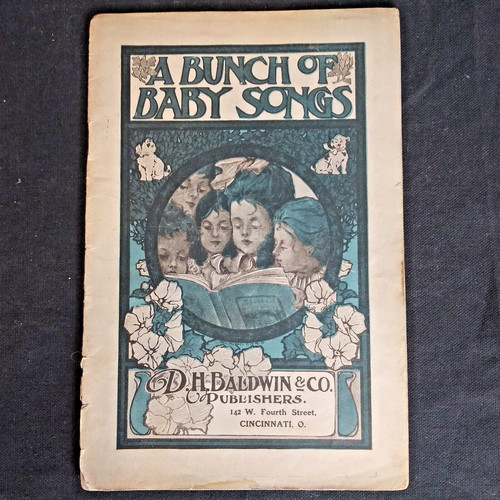 A BUNCH OF BABY SONGS D H Baldwin & Co 1904 Piano Sheet Music Booklet Cincinnati