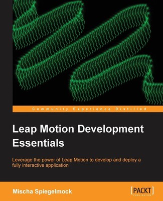 Mischa Spiegelmock | Leap Motion Development Essentials | Taschenbuch | Englisch