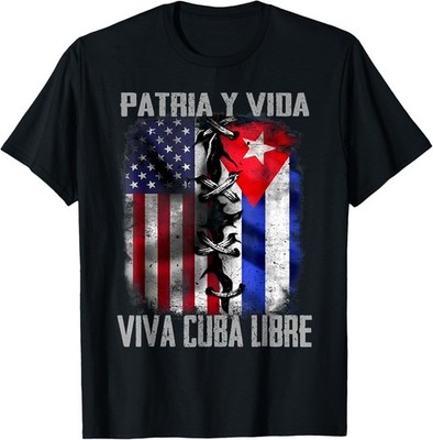 Patria Y Vida Viva Cuba Libre Cuban Flag Freedom Fist T-Shirt