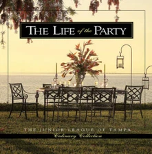Life of the Party (Junior League of Tampa Culinary Collection) - VERY GOOD