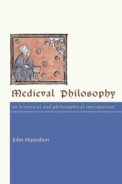 Medieval Philosophy | An Historical And Philosophical Introduction | Marenbon-image