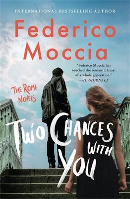 Federico Moccia Two Chances With You (Taschenbuch)