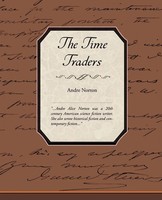Andre Norton | The Time Traders | Taschenbuch | Englisch (2008) | Book Jungle