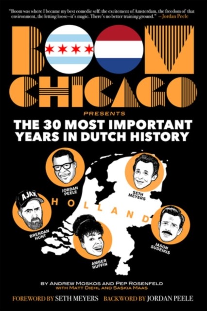 Boom Chicago Presents: The 30 Most Important Years by Andrew Moskos PAPERBACK - Image 3