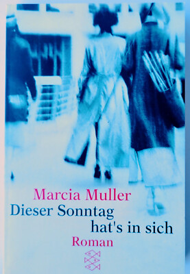Dieser Sonntag hats in sich - Marcia Muller