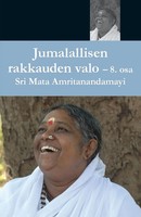 Swami Amritaswarupananda Puri | Jumallalisen Rakkauden Valo 8 | Taschenbuch