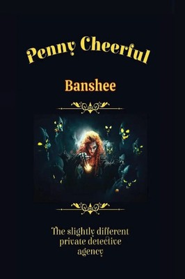 H. Bo | Penny Cheerful - The slightly different private detective agency -...