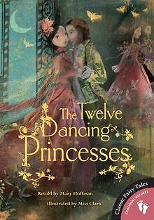 The Twelve Dancing Princesses von Mary Hoffman | Buch | Zustand sehr gut