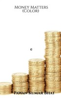 Money Matters (Color) Pawan Kumar Taschenbuch Kartoniert / Broschiert Englisch