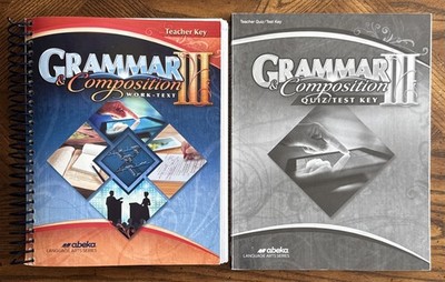 Abeka Grammar & Composition III Work-text Teacher Key & Quiz Test Key Current