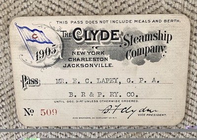 Clyde Steamship 1905 Issued Pass:E.C. Lapey, BR &P RR