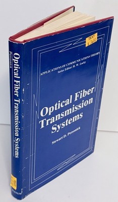 Optical Fiber Transmission Systems Fiber Optics - Stewart D Personick 1981 HC DJ