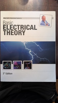 Mike Holt's Illustrated Guide to Basic Electrical Theory 3rd Edition