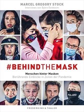 #BEHINDTHEMASK - Menschen hinter Masken von Marcel Gregory Stock