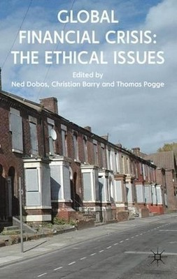 Global Financial Crisis: The Ethical Issues by N. Dobos (English) Hardcover Book