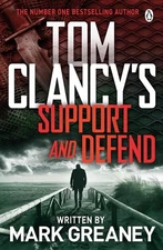 Tom Clancy's Support and Defend by Mark Greaney (English) Paperback Book