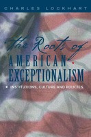 C. Lockhart | The Roots Of American Exceptionalism | Taschenbuch | Englisch | Xi