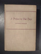 A Preface To Our Day Post-War Revised Edition