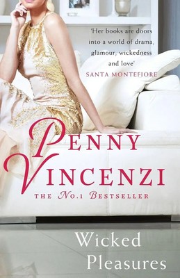 Wicked Pleasures | Penny Vincenzi | Englisch | Taschenbuch | 2012
