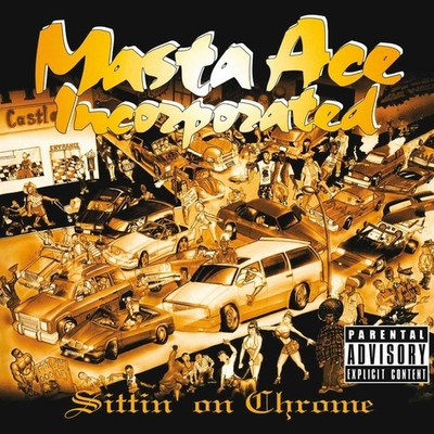 Masta Ace Incorporated Sittin' on Chrome  explicit_lyrics (Vinyl) (US IMPORT)